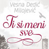 Vesna Dedić Milojević potpisuje svoj novi roman „Ti si meni sve“