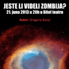 Bitef teatar - Jeste li videli Zombija?