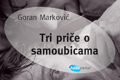 Knjiga priča Gorana Markovića u izdanju Arhipelaga