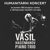 Humanitarni koncert Vasil Hadžimanov trio u UK Parobrod