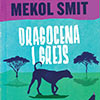 Aleksandar Mekol Smit – „Dragocena i Grejs“